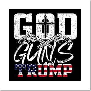 God-Guns-Trump Posters and Art